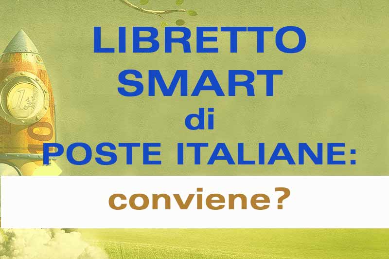 Libretto Smart Poste Italiane - Quanto rende?