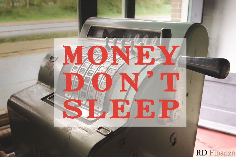 Consulente finanziario:money don't sleep