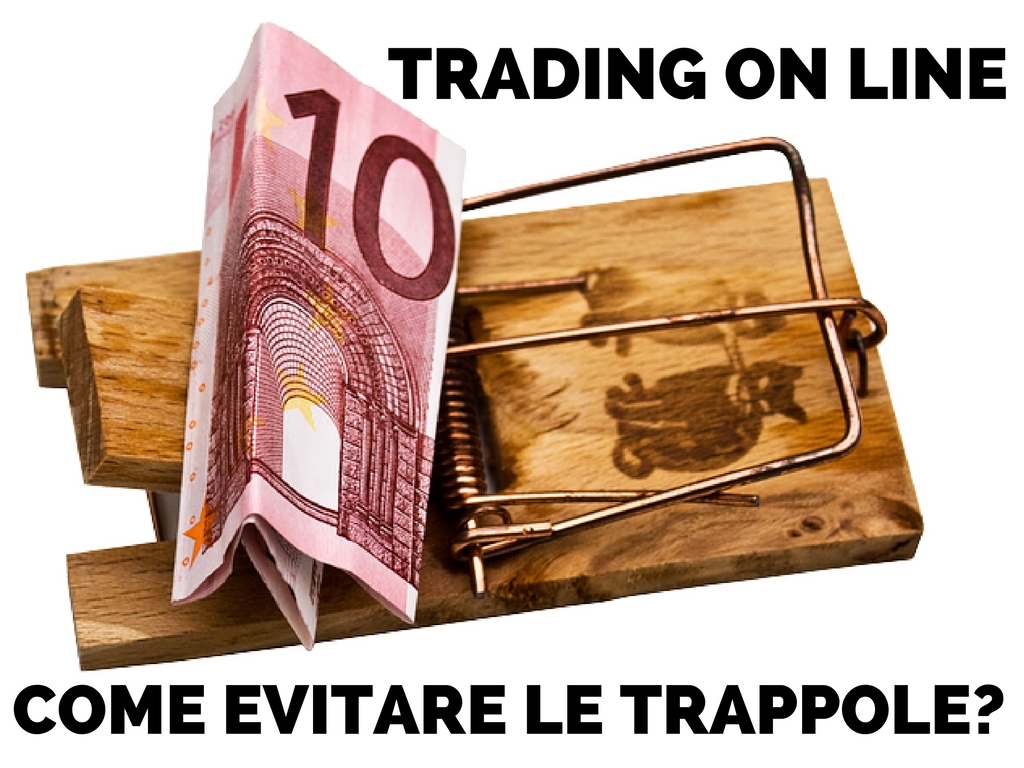 Trading online - Come evitare le trappole